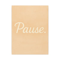 Thumbnail for Pause Canvas Wall Art