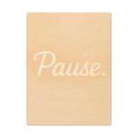 Thumbnail for Pause Canvas Wall Art